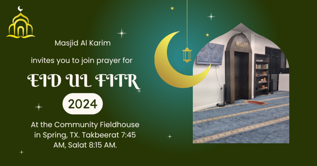 Masjid Al Karim Eid Al-Fitr prayer invitation for March 31, 2025, at Community Fieldhouse Spring TX.
